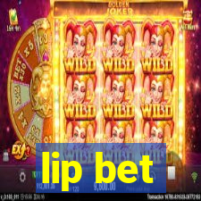 lip bet